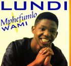 Lundi - Mphefumlo Wami
