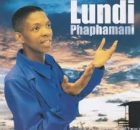 Lundi Tyamara - Phaphamani