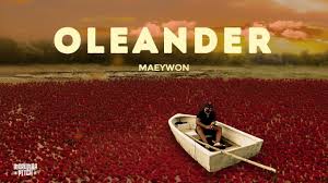 Maeywon, Murumba Pitch - Oleander (ft. Rehsa, Spaceboymercury)