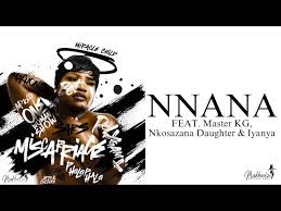 Makhadzi - Nnana ft Nkosazana Daughter, Master KG
