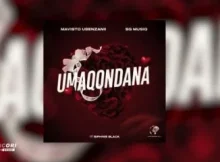 Mavisto Usenzanii & SG MusiQ – Umaqondana Feat. Siphiwe Black