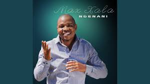 Max Xala - Ngenani