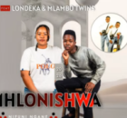 Mhlonishwa SA – Nifuni ngane Ft. Londeka & Mlambo Twins