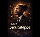 Mke - Soul Step 3 Ep / Album 2026