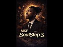 Mke - Soul Step 3 Ep / Album 2026