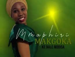 Mmaphiri Makgoka – Ke Nale Modisa