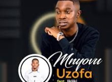 Mnyovu ft Jikijiki - Uzofa song