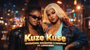 Nkosazana Daughter X Mawhoo - Kuze Kuse ft Lowsheen