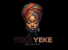Octavee - Yeke Yeke