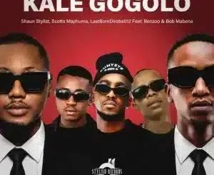 Shaun Stylist – Kale Gogolo ft Scotts Maphuma, LastbornDiroba, Benzoo & Bob Mabena
