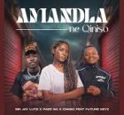 Sir Jay Lute – Amandla Ne Qiniso ft Paez SA, Ciniso & Future Keyz
