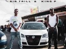 Sir Trill – On the floor ft. King P