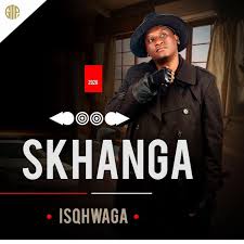 EP: Skhanga – ISQHWAGA