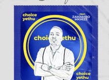 Sminofu – Choice Yethu ft. Zamambo Mkhize