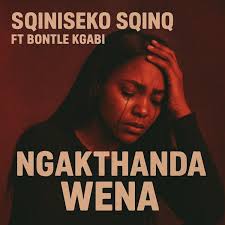 Sqiniseko SqinQ ft Bontle Kgabi – Ngakthanda Wena