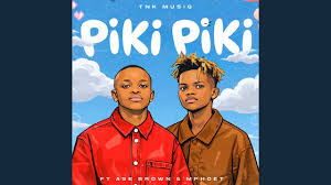 TNK MusiQ – Piki Piki (feat. Ase Brown & Mphoet)