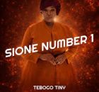 Tebogo Tiny - Sione Number 1