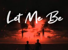 The Second Voice - LET ME BE Song