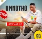UMnotho Majola – STOP and GO New Maskandi Album 2026