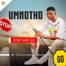 UMnotho Majola – STOP and GO New Maskandi Album 2026
