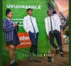 Udumakahle – I’m not gonna lie