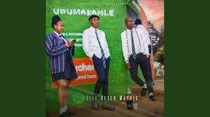 Udumakahle – I’m not gonna lie