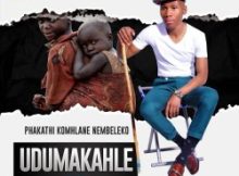 Udumakahle – Kuyaphileka naso