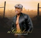 Ugatsheni – Bayoze Bethi Bhuti