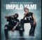 Xduppy & DJ Maphorisa – Impilo Yami ft. Sykes, Thatohatsi, Tracy & Djy Vino