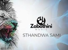 Zabathini Music – Sthandwa Sami