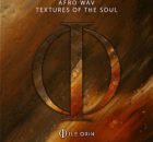 Afro Wav – Textures of the Soul ft Takue SBT