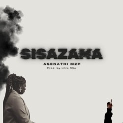Asenathi MZP – Sisazama
