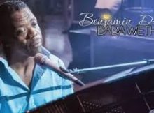 Benjamin Dube – Baba Wethu