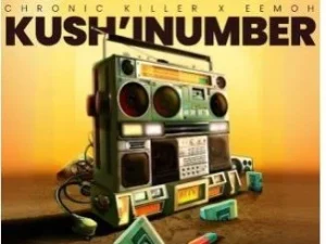 Chronic Killer – Kush’Inumber Ft Eemoh, Amu Classic, Kappie, Djy Vino & Reeh Musiq