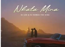 DJ Len – Thanda Wena Ft. DJ Nomza The King & Lady Tak