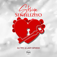 DJ Tpz ft Lady Sphesh - Skhiya Senhliziyo
