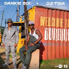 Dankie Boi & DJ Tira – Welcome to Durban EP
