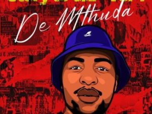 De Mthuda – Rock The Nation