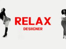 Desiigner - Relax