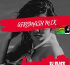 Dj Black - Afromashup