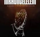 Dj Mumba - Nikhongeleleni (feat. Papa Rhulani & Spikirie)