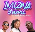 Drizzy Sam (RSA) – Imizwa Yami ft. OHP Sage, Nompumiie, Naledi Musicly & Siba