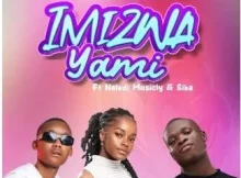 Drizzy Sam (RSA) – Imizwa Yami ft. OHP Sage, Nompumiie, Naledi Musicly & Siba