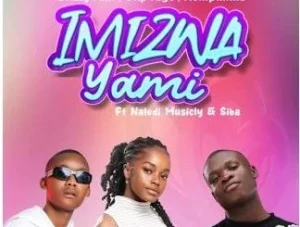 Drizzy Sam (RSA) – Imizwa Yami ft. OHP Sage, Nompumiie, Naledi Musicly & Siba