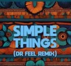 El Mukuka & Argento Dust ft Marocco & Dr Feel – Simple Things (Dr Feel Remix)