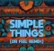 El Mukuka & Argento Dust ft Marocco & Dr Feel – Simple Things (Dr Feel Remix)