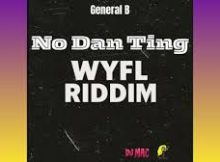 General B Freestyle - DJ Mac WYFL No Dan Ting