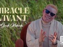Gradi Malonda - Living Miracle