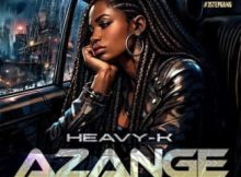 Heavy-K ft Amahle Gasa – Azange