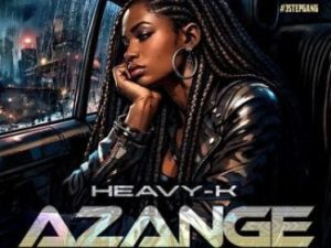 Heavy-K ft Amahle Gasa – Azange